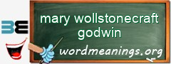 WordMeaning blackboard for mary wollstonecraft godwin